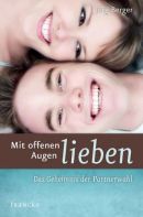 Mit offenen Augen lieben