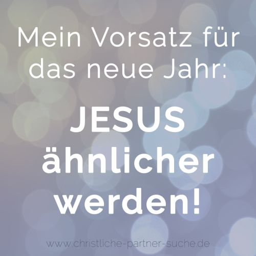 JESUS ähnlicher werden!